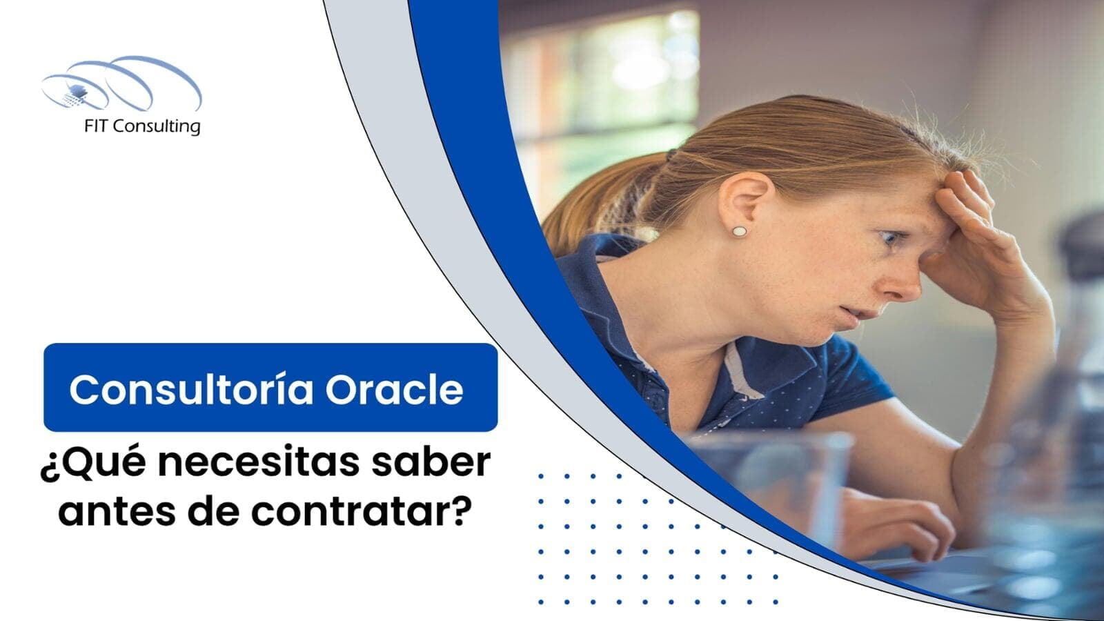 Consultoría Oracle: Lo que necesitas saber antes de contratar